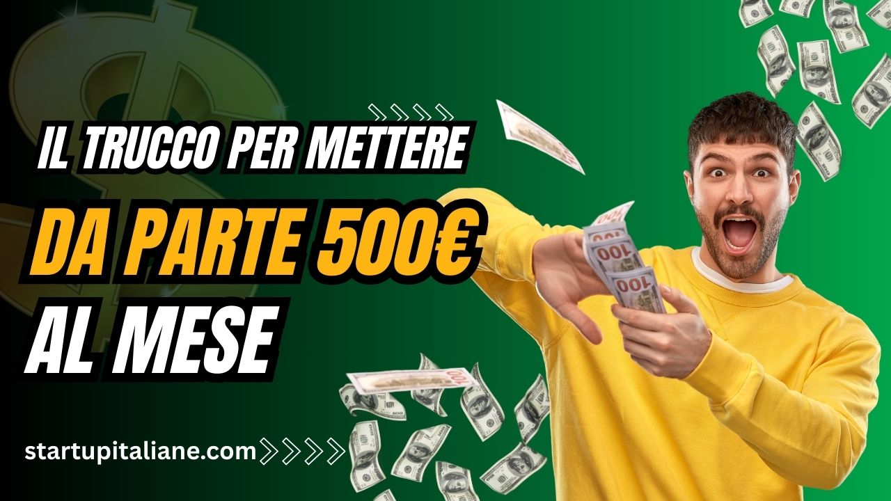 Strategie per risparmiare 500 euro al mese
